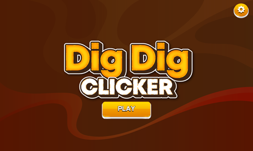 Dig Dig Clicker Game.